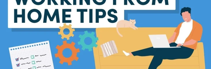 Working From Home Tips